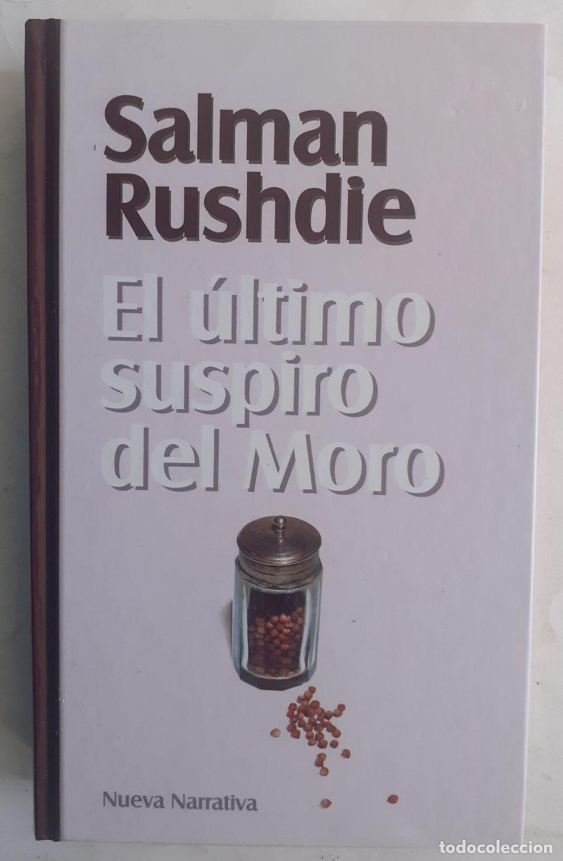 Libros: El &uacute;ltimo suspiro del moro - Salman Rushdie - Foto 1