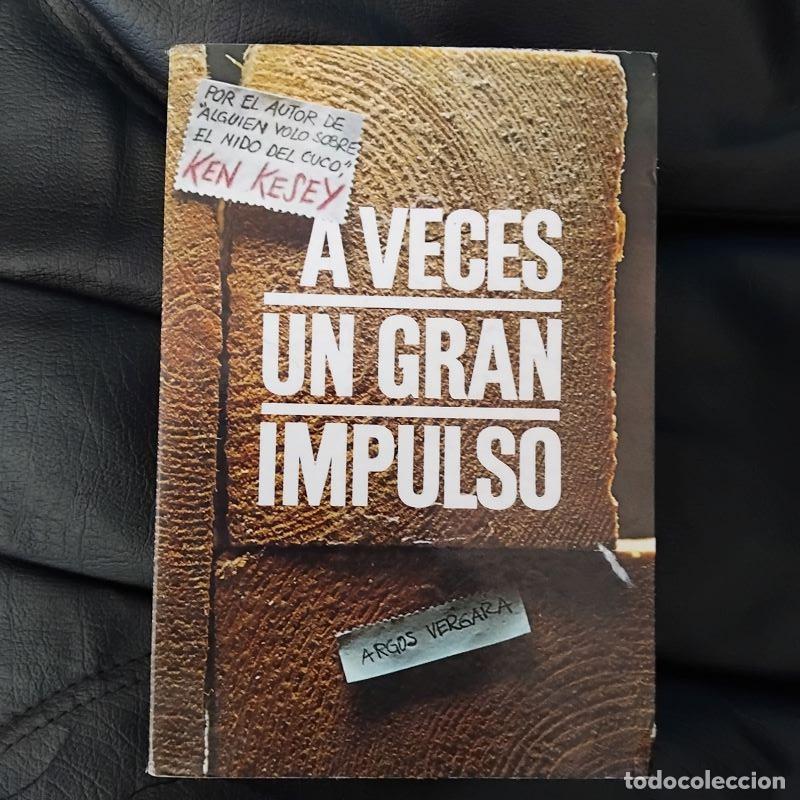 Libros: A veces un gran impulso - Ken Kesey - Foto 1