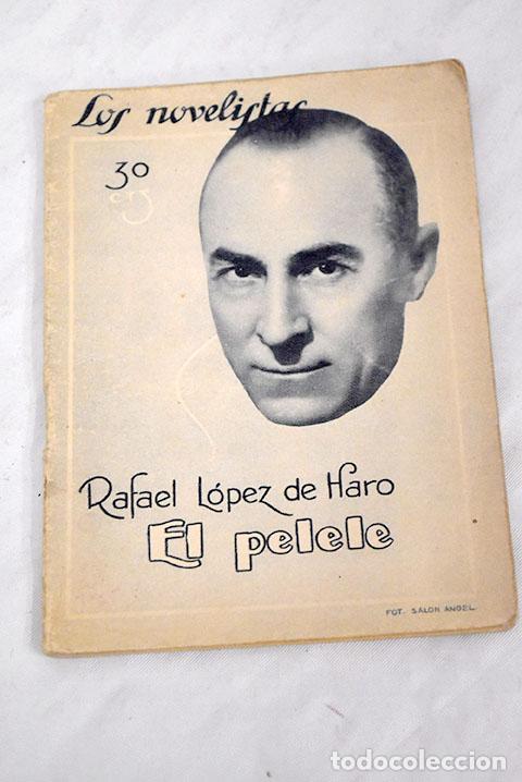 Libros: El pelele: L&oacute;pez de Haro, Rafael.- L&oacute;pez de Haro, Rafael - Foto 1