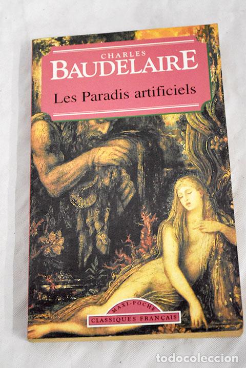 Libros: Les paradis artificiels.- Baudelaire, Charles - Foto 1