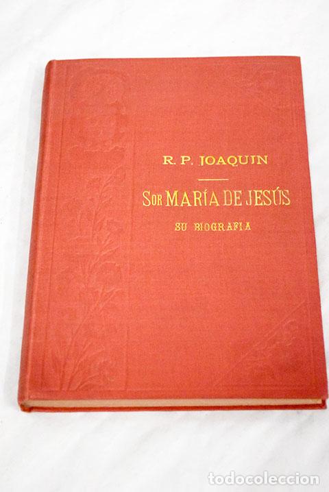 Libros: La Sierva de Dios Sor Mar&iacute;a de Jes&uacute;s Carmelita Descalza y Letradillo de Santa Teresa de Jes&uacute;s :