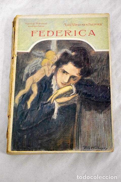 Libros: Federica: Pr&eacute;vost, Marcel.- Pr&eacute;vost, Marcel - Foto 1