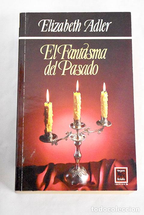 Libros: El fantasma del pasado.- Adler, Elizabeth - Foto 1
