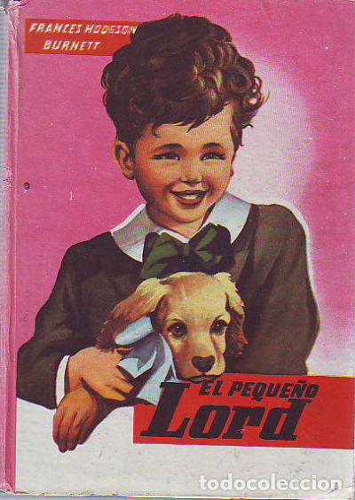 Libros: EL PEQUE&Ntilde;O LORD. - HODGSON BURNETT Fraces. - Foto 2
