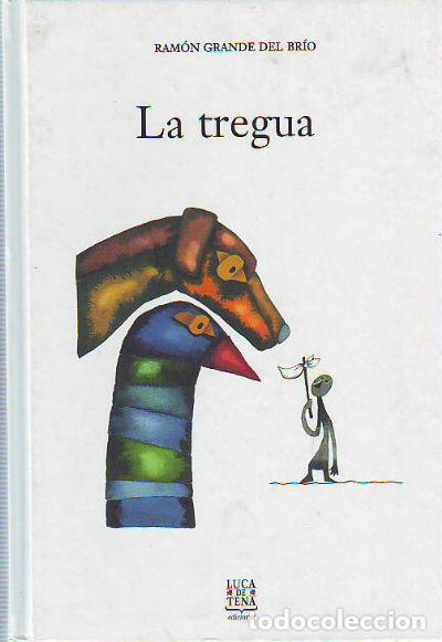 Libros: LA TREGUA. - GRANDE DEL BRIO Ramon. - Foto 2