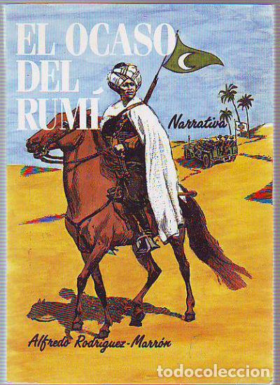 Libros: EL OCASO DEL RUMI. - RODRIGUEZ-MARRON Alfredo. - Foto 2