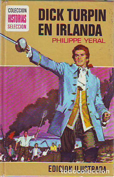 Libros: DICK TURPIN EN IRLANDA. - YERAL Philippe. - Foto 2