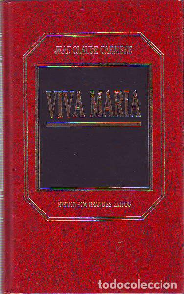 Libros: VIVA MARIA. - CARRIERE Jean-Claude. - Foto 2