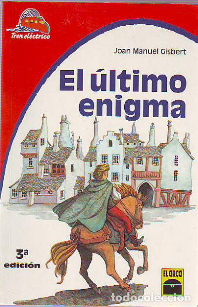 Libros: EL ULTIMO ENIGMA. - GISBERT Joan Manuel. - Foto 2