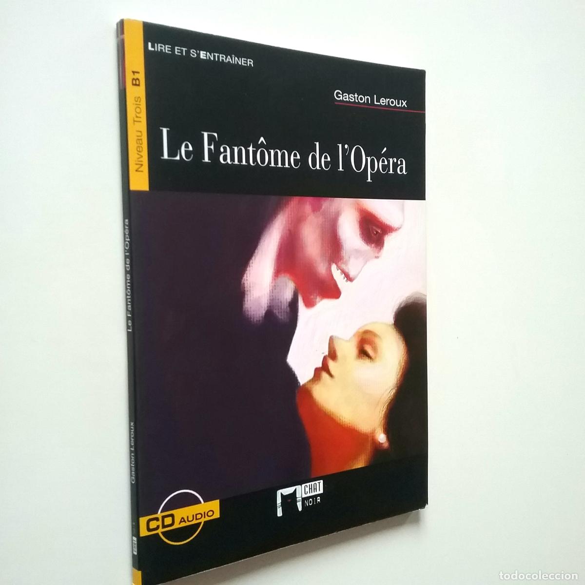 Libros: Gaston Leroux - Le Fant&ocirc;me de lOp&eacute;ra - Foto 1