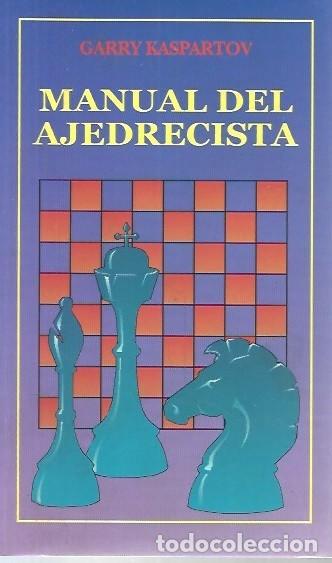 Libros: MANUAL DEL AJEDRECISTA GARRY KASPARTOV - Foto 1