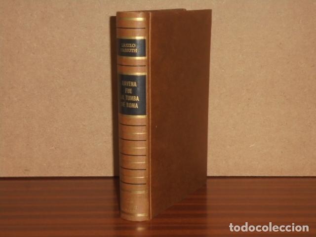 Libros: RAVENA FUE LA TUMBA DE ROMA - Passuth, Laszlo - Foto 2