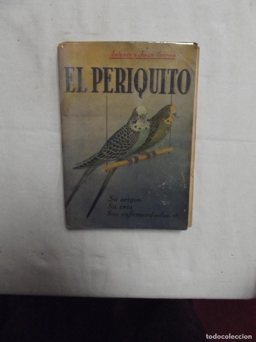 Libros: EL PERIQUITO DE ANTONIO Y JUAN GARAU