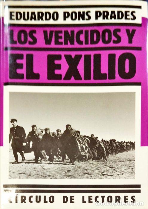 Libros: Los vencidos y el &eacute;xito - PONS PRADES, EDUARDO - Foto 1
