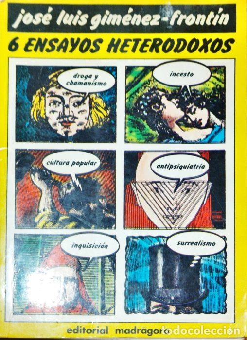 Libros: 6- Ensayos Heterodoxos - GIM&Eacute;NEZ FRONT&Iacute;N, JOSE LUIS - Foto 1