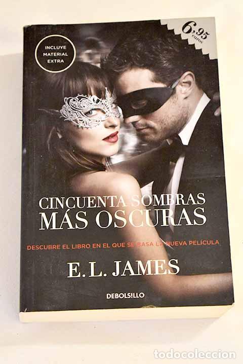 Libros: Cincuenta sombras m&aacute;s oscuras.- James, E. L. - Foto 1