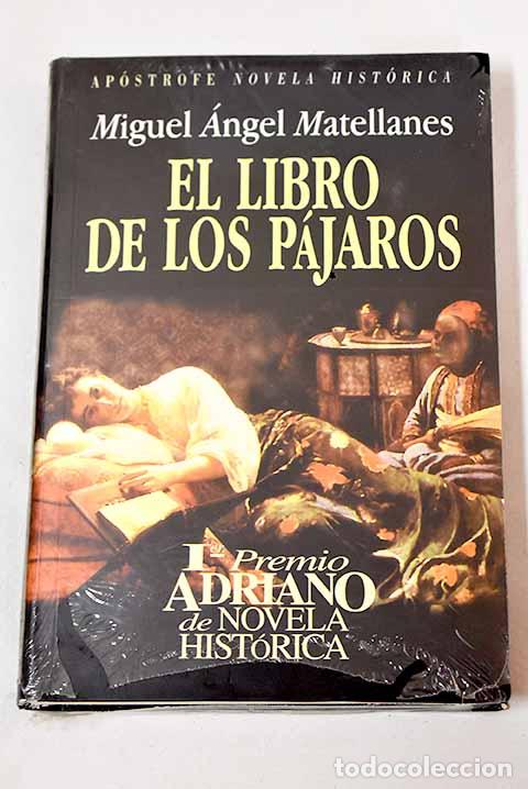 Libros: El libro de los p&aacute;jaros.- Matellanes, Miguel &Aacute;ngel - Foto 1