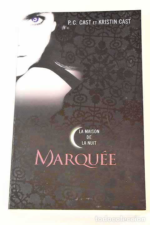 Libros: Marqu&eacute;e: Cast, P. C..- Cast, P. C. - Foto 1