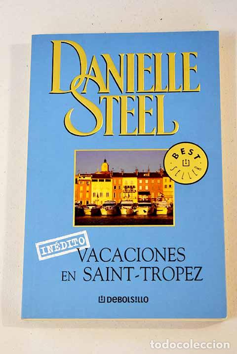 Libros: Vacaciones en Saint-Tropez.- Steel, Danielle - Foto 1