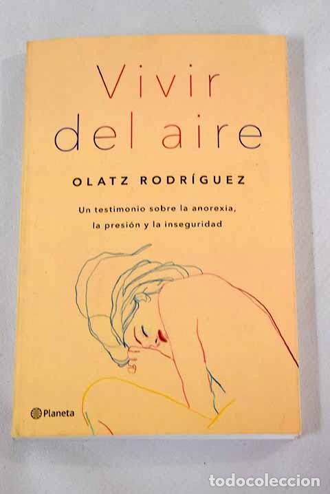 Libros: Vivir del aire: Rodr&iacute;guez, Olatz.- Rodr&iacute;guez, Olatz - Foto 1