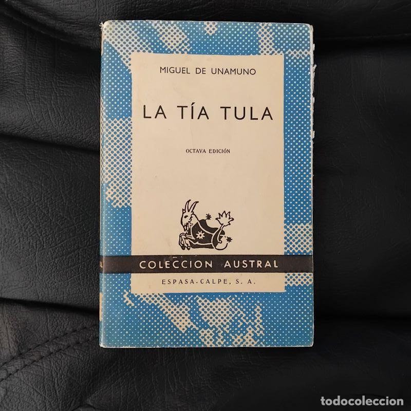 Libros: La t&iacute;a Tula - Miguel de Unamuno - Foto 1