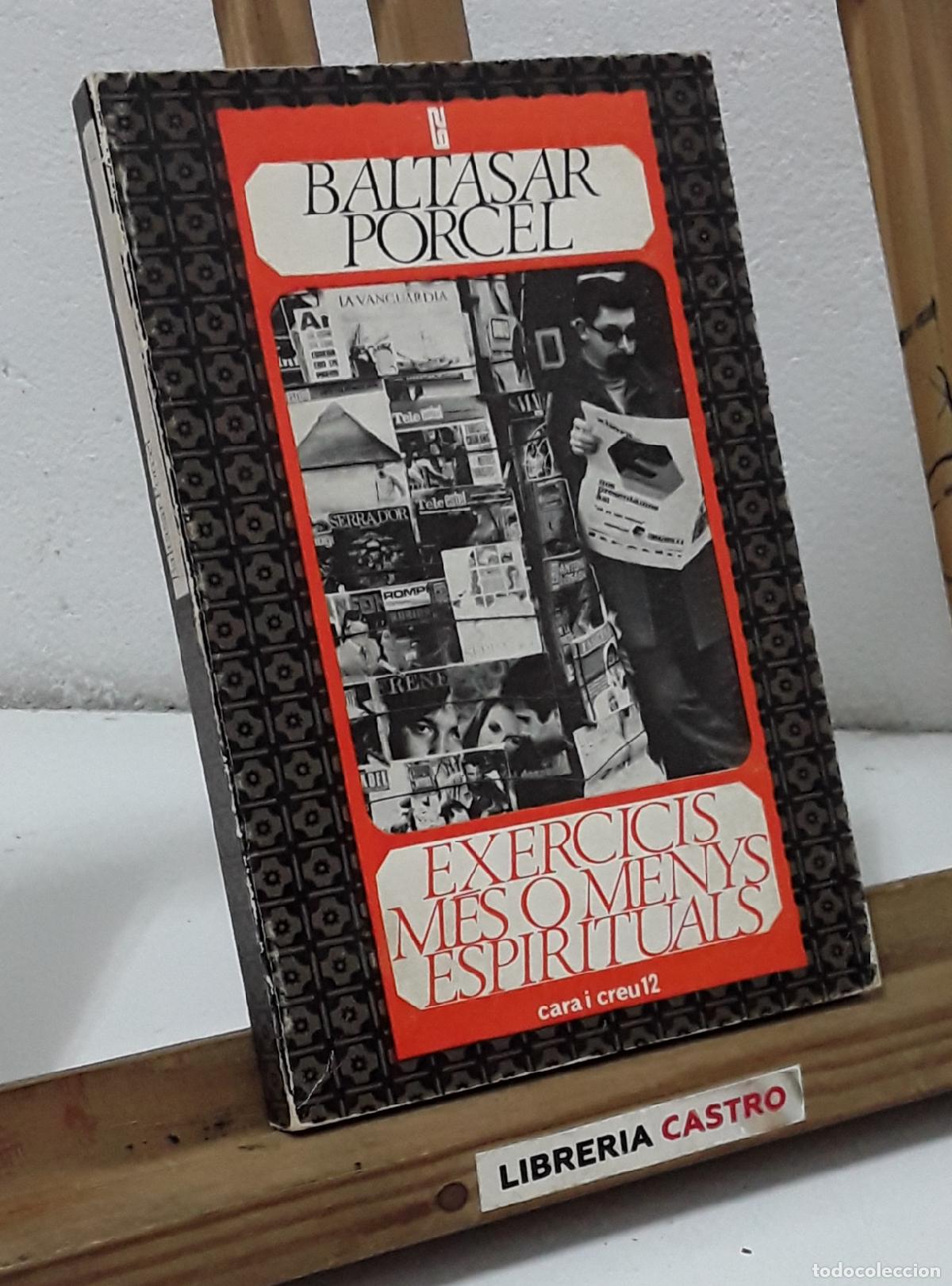 Libros: Exercicis m&eacute;s o menys espirituals - Baltasar Porcel. - Foto 1
