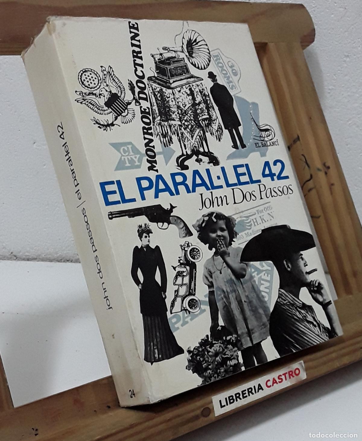 Libros: El Paral.lel 42. Monroe doctrine - John Dos Passos. - Foto 1