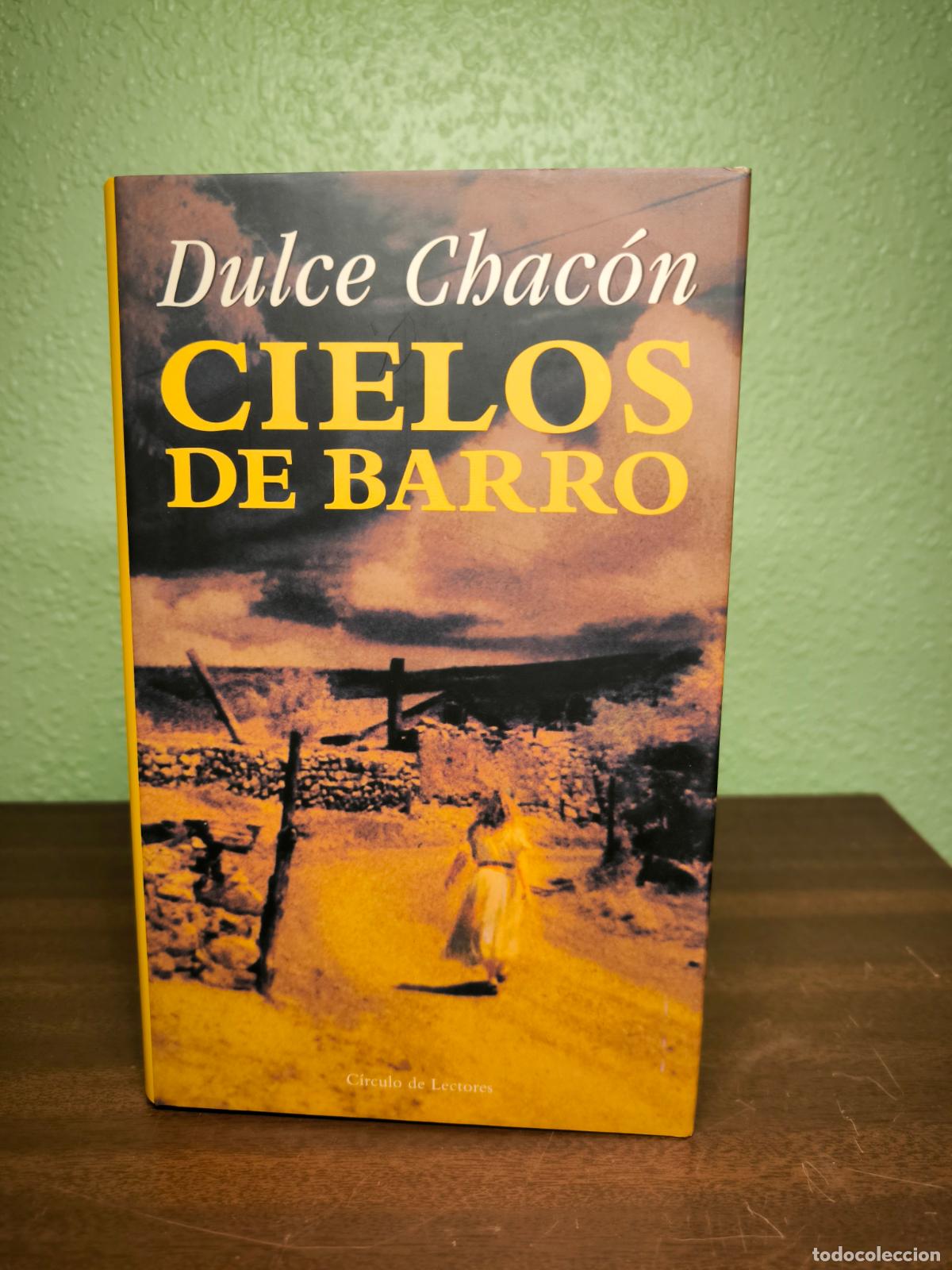 Libros: Cielos de Barro - Dulce Chac&oacute;n - Foto 1