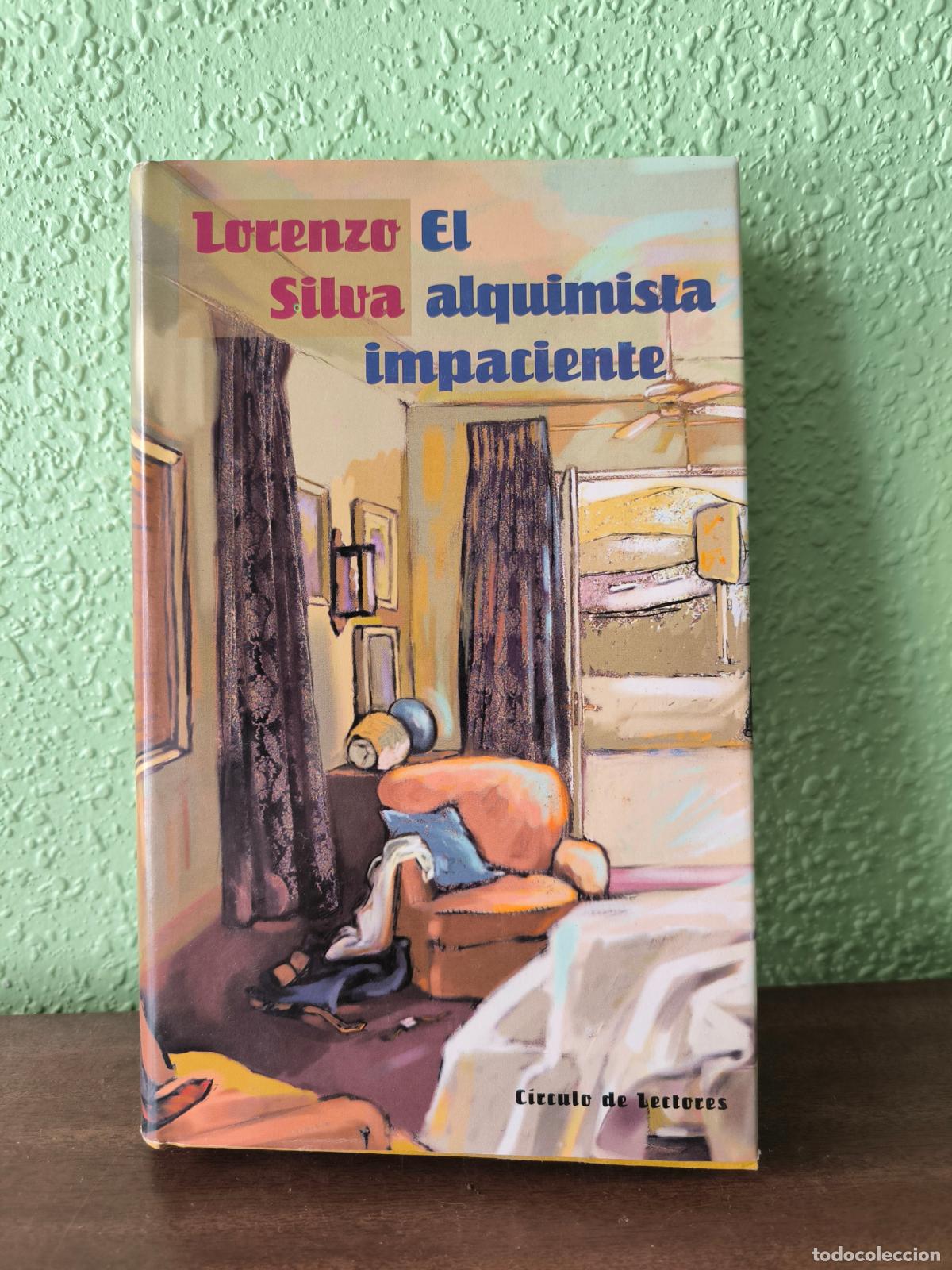 Libros: El alquimista impaciente - Lorenzo Silva - Foto 1