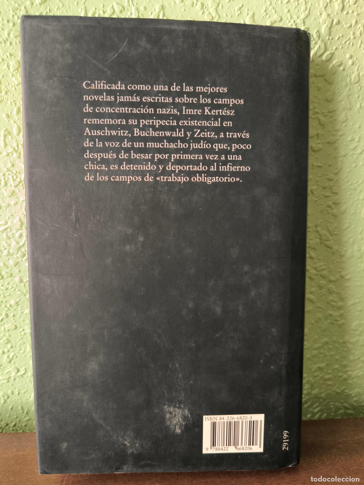 Libros: Sin destino - Imre Kert&eacute;sz - Foto 2