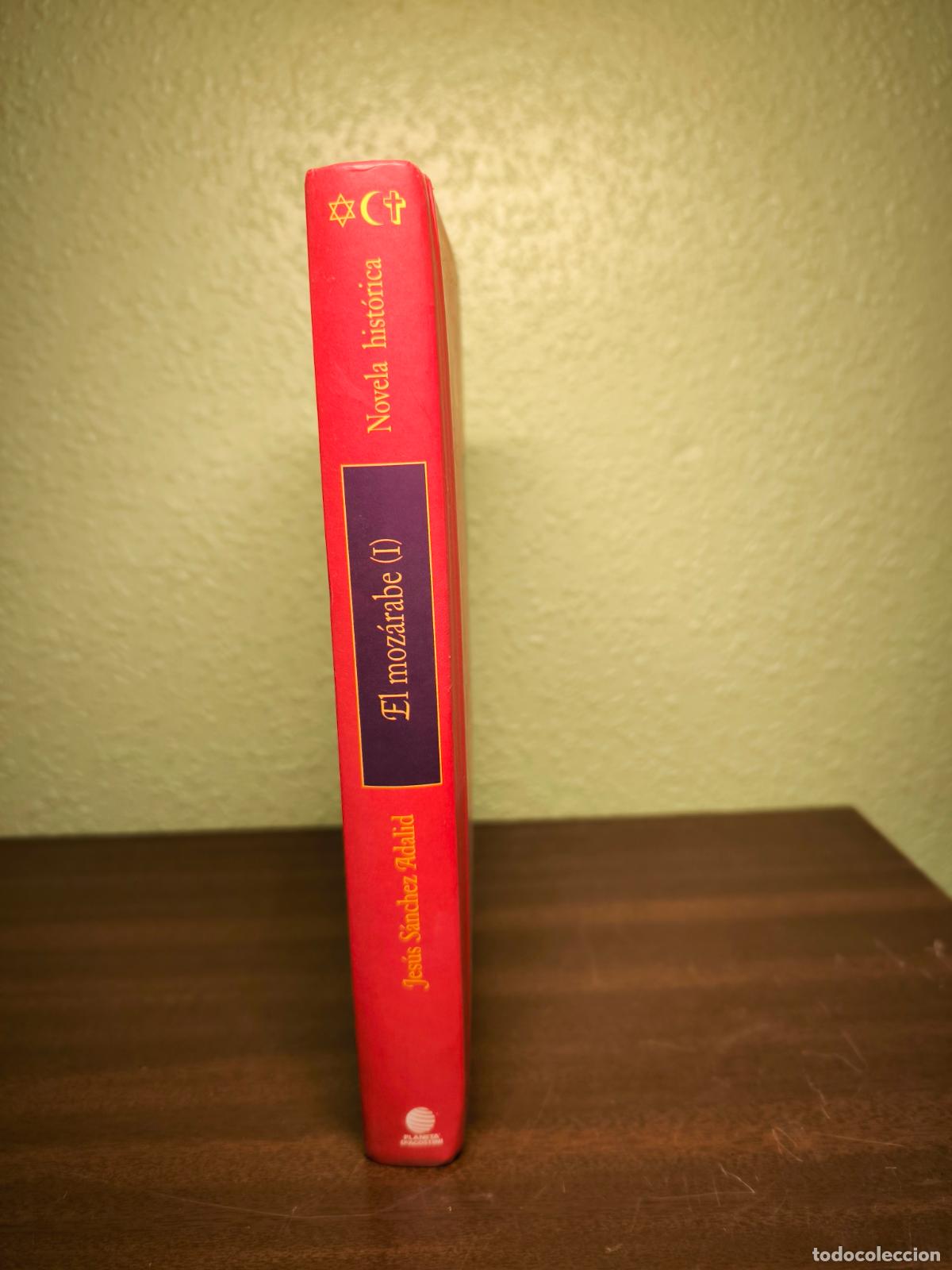 Libros: El moz&aacute;rabe (I) - Jes&uacute;s S&aacute;nchez Adalid - Foto 7