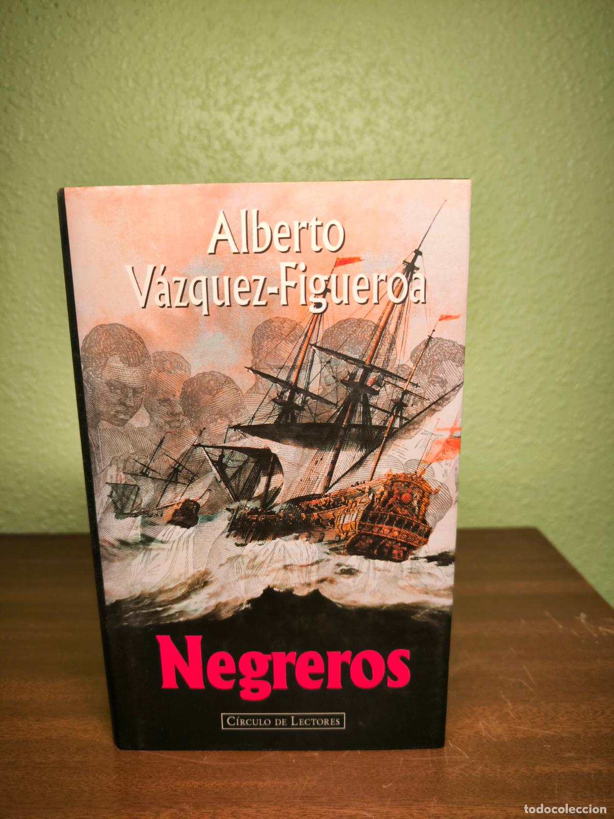 Libros: Negreros - Alberto V&aacute;zquez-Figueroa - Foto 1