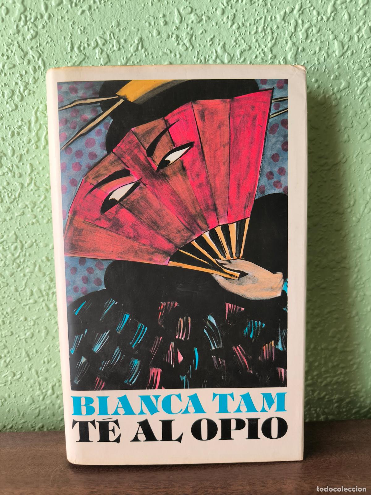 Libros: T&eacute; al Opio - Bianca Tam - Foto 1