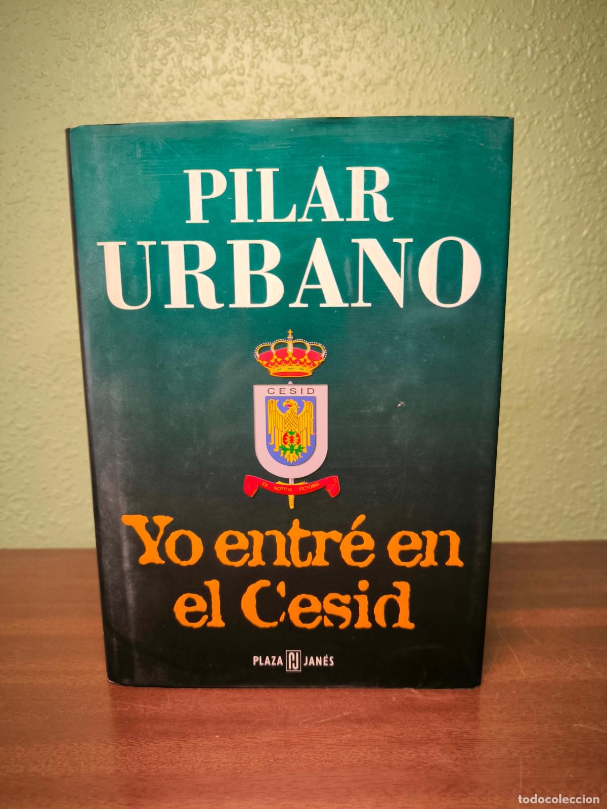 Libros: Yo entr&eacute; en el Cesid - Pilar Urbano - Foto 1