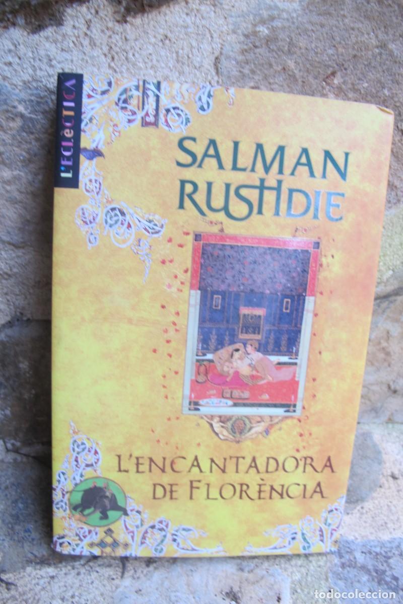 Libros: LENCANTADORA DE FLORENCIA. SALMAN RUSHDIE. CATALA - Foto 1