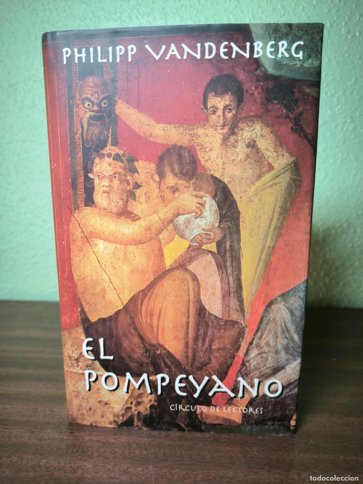 Libros: El Pompeyano - Philipp Vandenberg - Foto 1