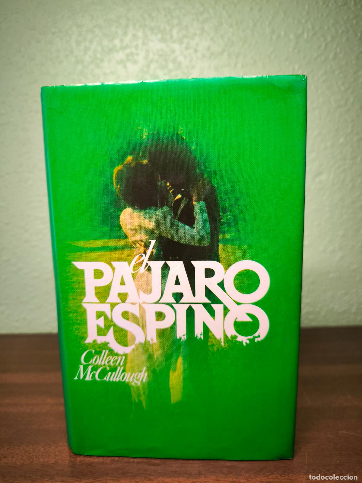 Libros: El P&aacute;jaro Espino - Colleen McCullough - Foto 1