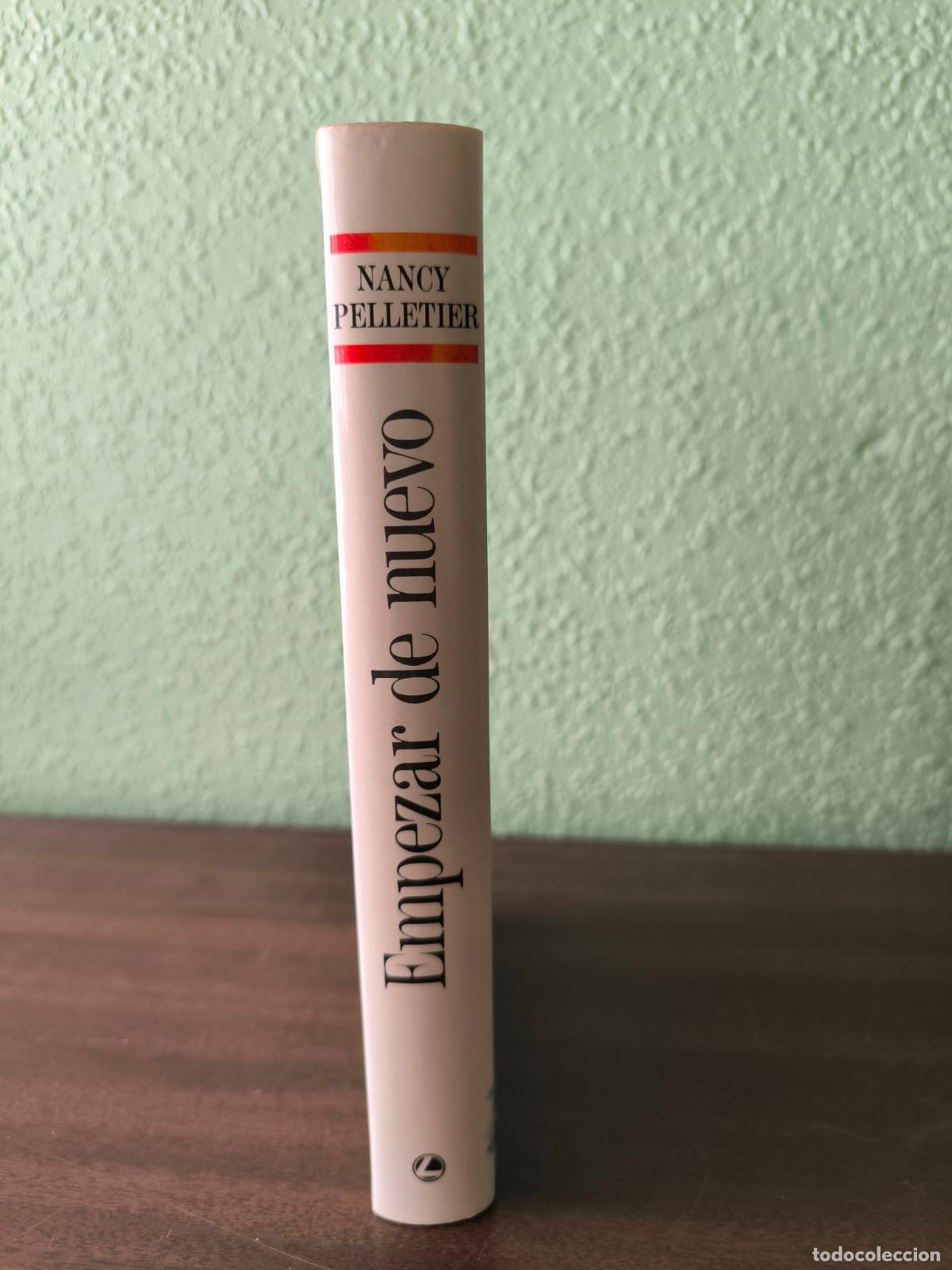 Libros: Empezar de nuevo - Nancy Pelletier - Foto 4