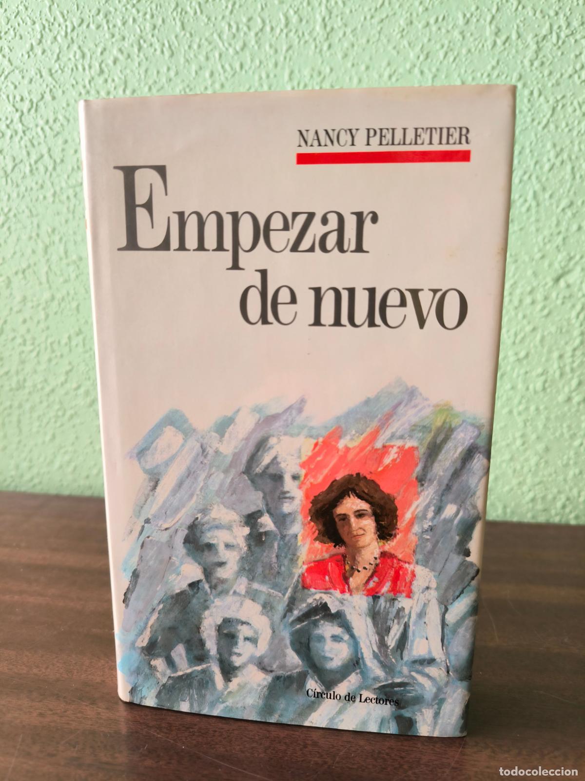 Libros: Empezar de nuevo - Nancy Pelletier - Foto 1
