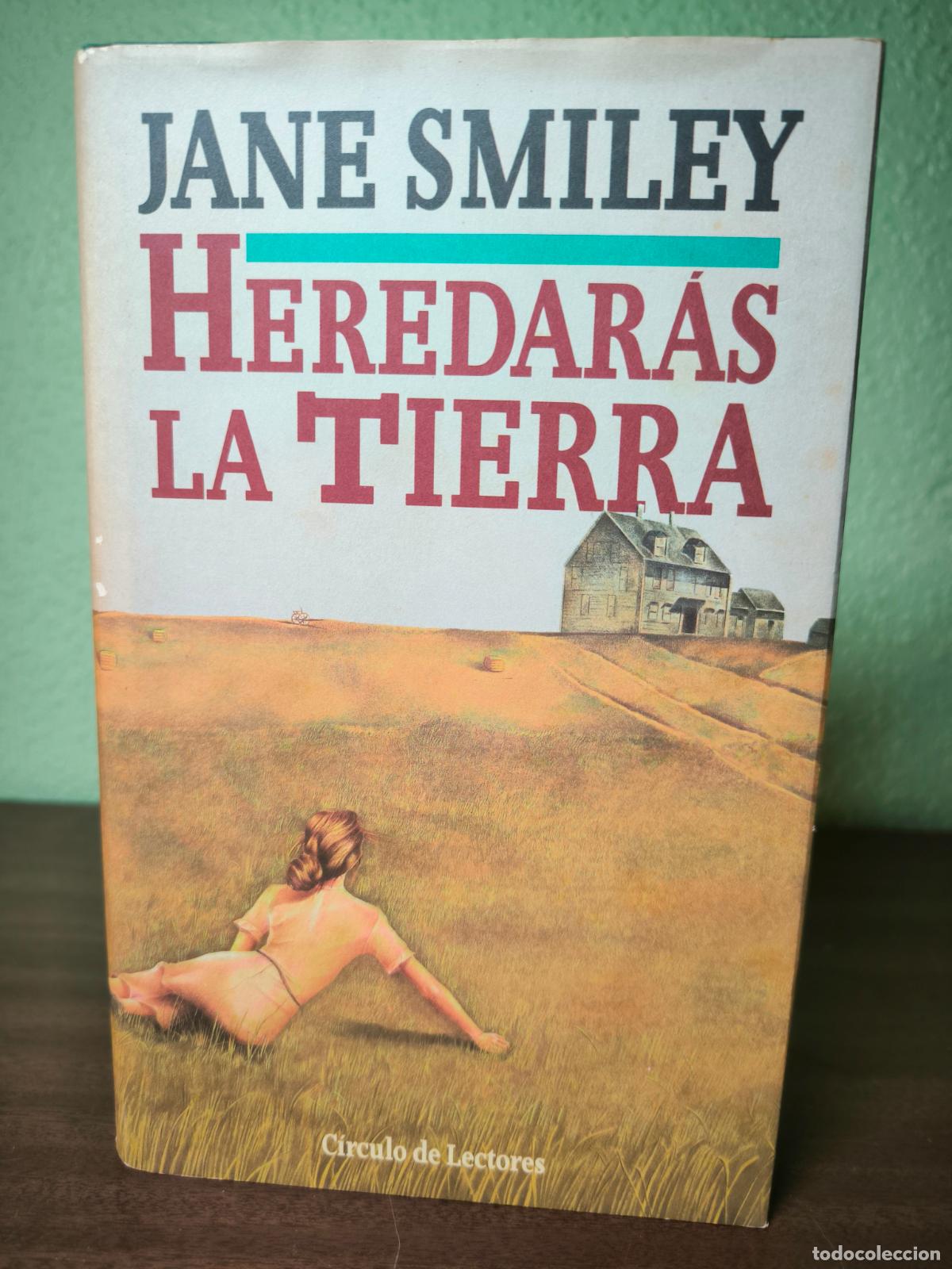 Libros: Heredar&aacute;s la Tierra - Jane Smiley - Foto 1