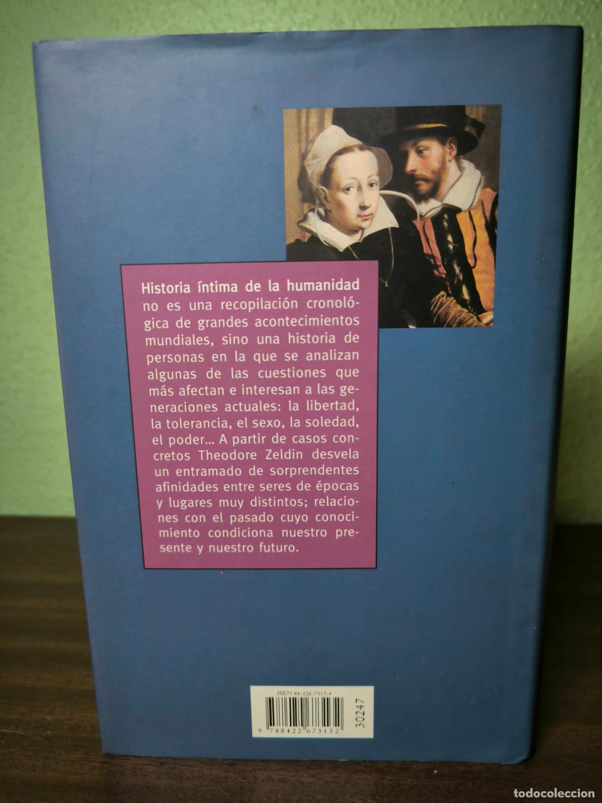 Libros: Historia &iacute;ntima de la humanidad - Theodore Zeldin - Foto 2