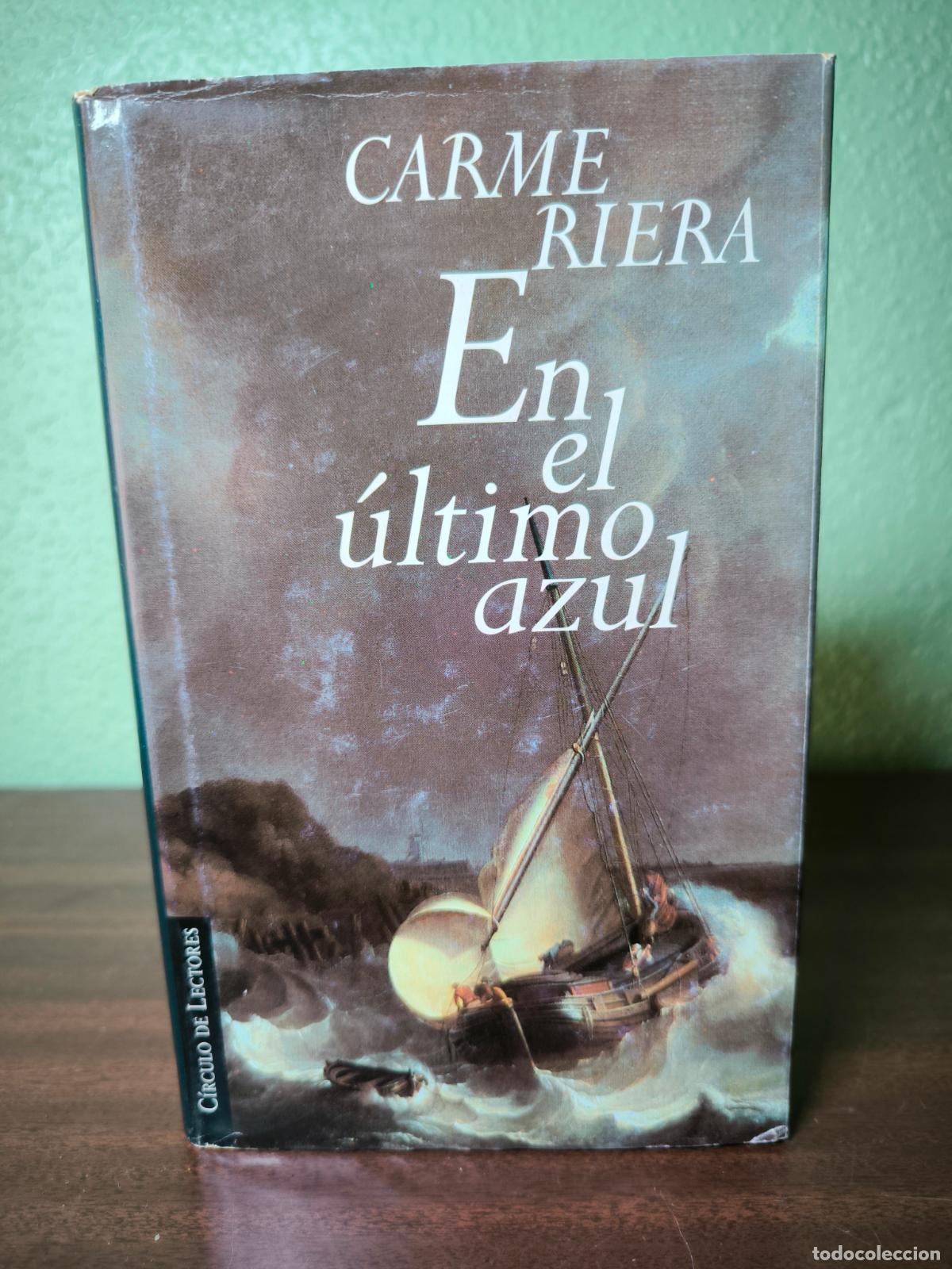 Libros: En el &uacute;ltimo azul - Carme Riera - Foto 1