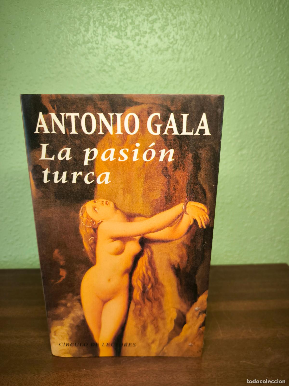 Libros: La pasi&oacute;n turca - Antonio Gala - Foto 1