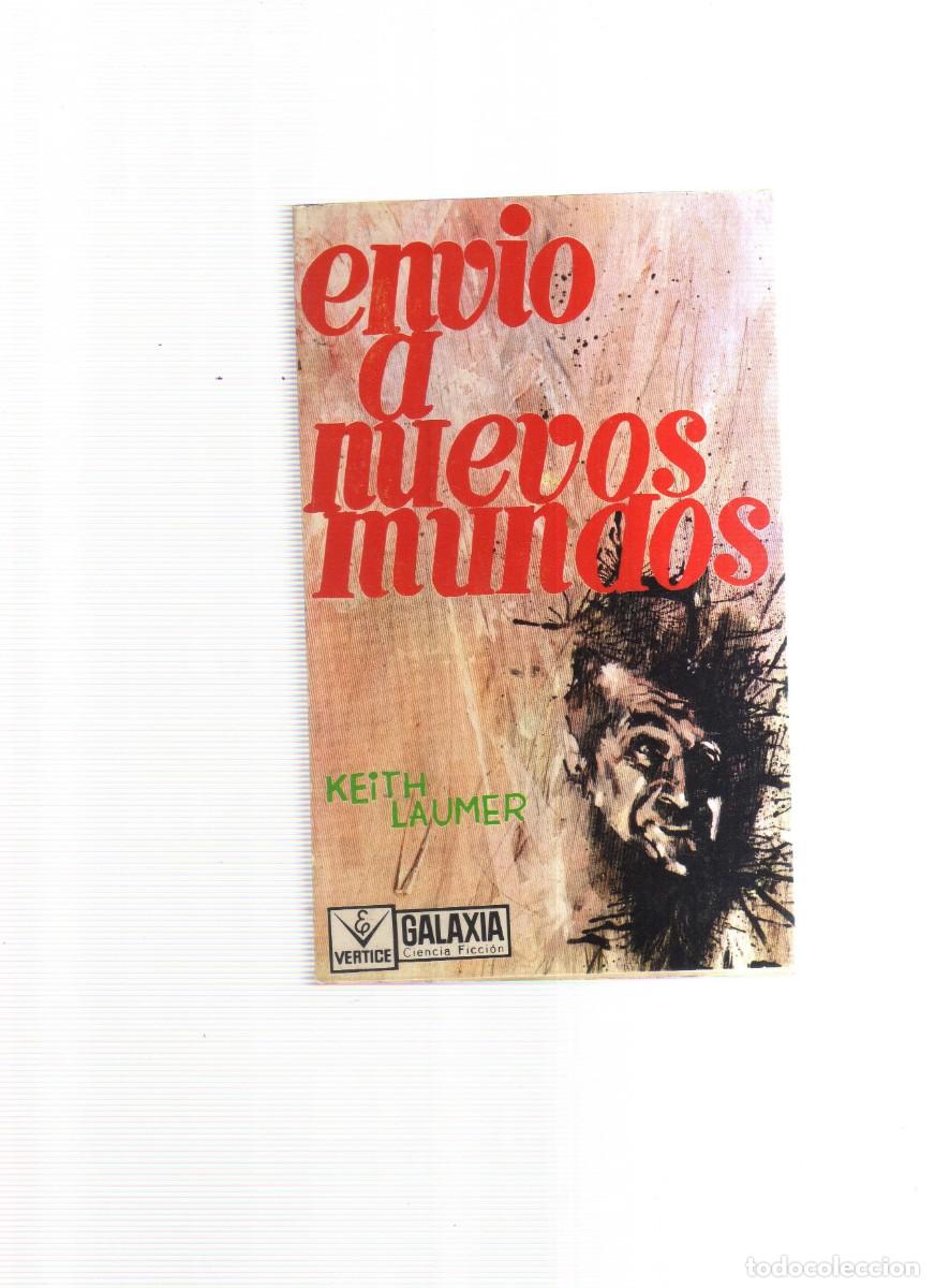 Libros: ENVIO A NUEVOS MUNDOS KEITH LAUMER GALAXIA - Foto 1