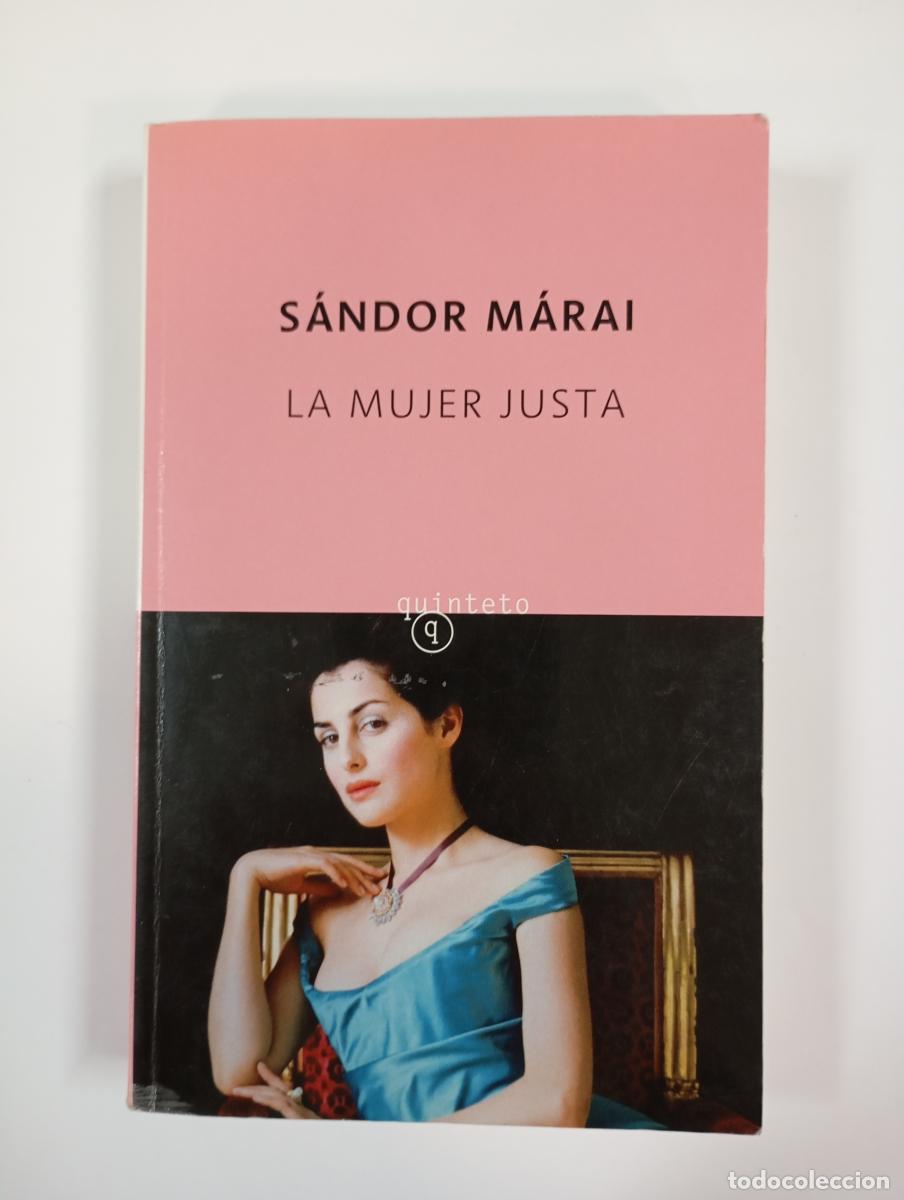Libros: La mujer justa. - S&aacute;ndor M&aacute;rai. TDK389 - Foto 1