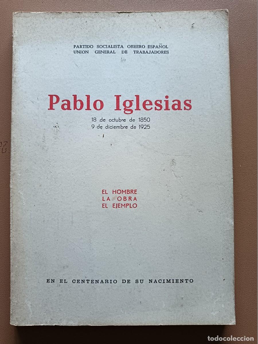 Libros: PABLO IGLESIAS. EN EL CENTENARIO DE SU NACIMIENTO - Foto 1