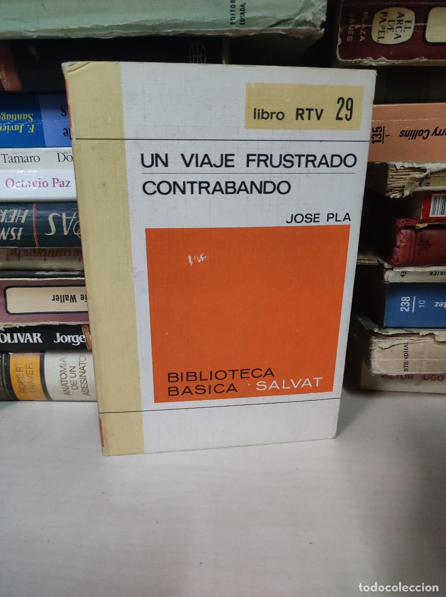 Libros: UN VIAJE FRUSTRADO CONTRABANDO JOSEP PLA - Foto 1