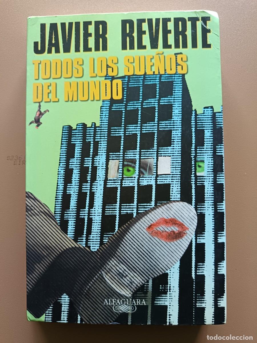 Libros: TODOS LOS SUE&Ntilde;OS DEL MUNDO. JAVIER REVERTE - Foto 1