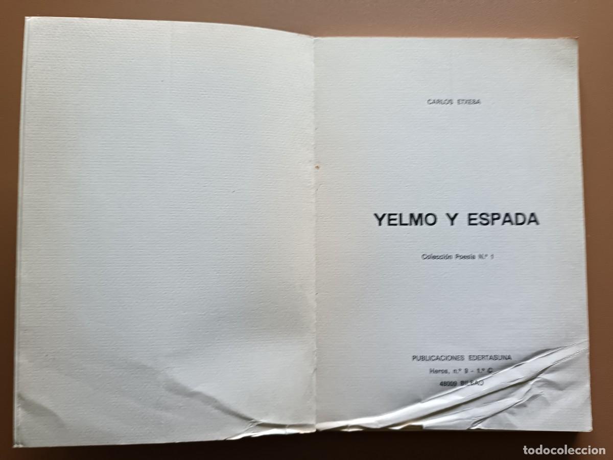 Libros: YELMO Y ESPADA. CARLOS ETXERA - Foto 2