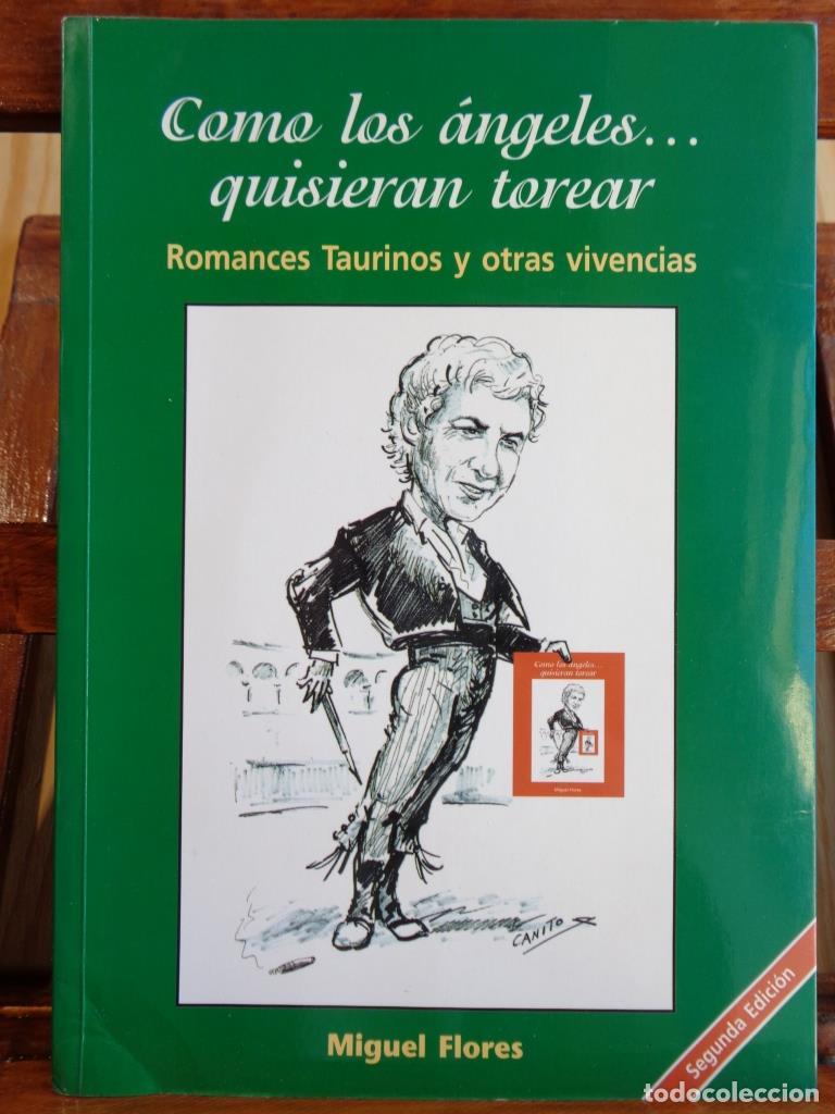 B&uuml;cher: COMO LOS &Aacute;NGELES� QUISIERAN TOREAR. Romances Taurinos y otras vivencias (Incluye CD con los Romances
